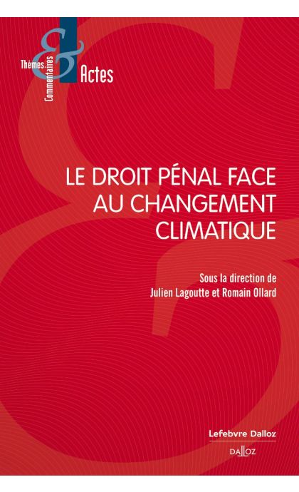 Le droit pénal face au changement climatique
