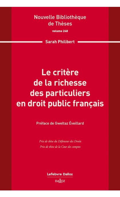 Le critère de la richesse des particuliers en droit public français. Volume 248