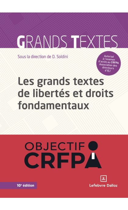 Les grands textes de libertés et droits fondamentaux