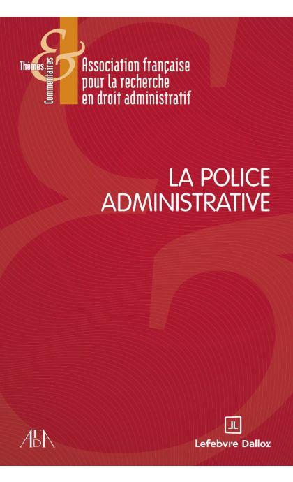 La police administrative