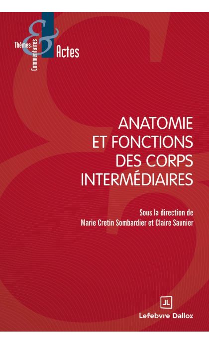 Anatomie et fonctions des corps intermédiaires