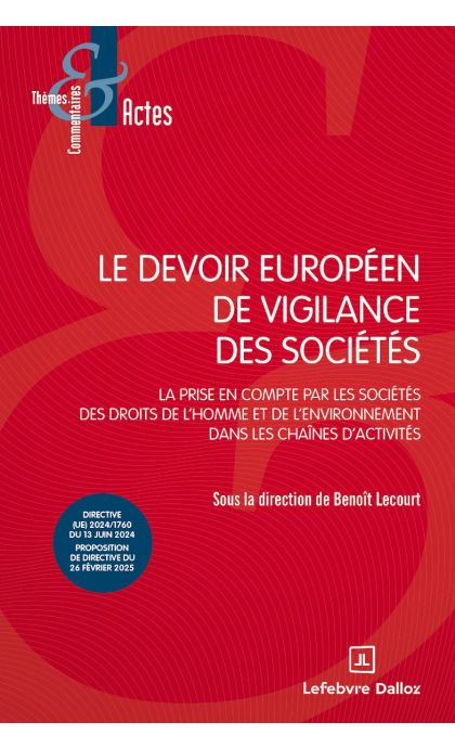 Le devoir européen de vigilance des sociétés