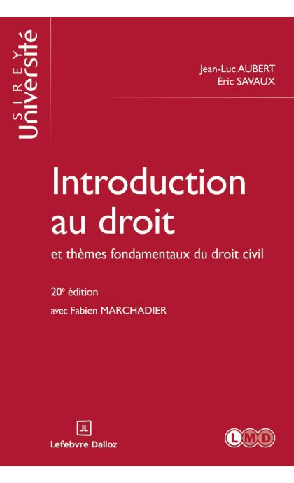 Introduction au droit et thèmes fondamentaux du droit civil