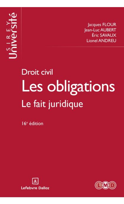 Droit civil. Les obligations. Le fait juridique