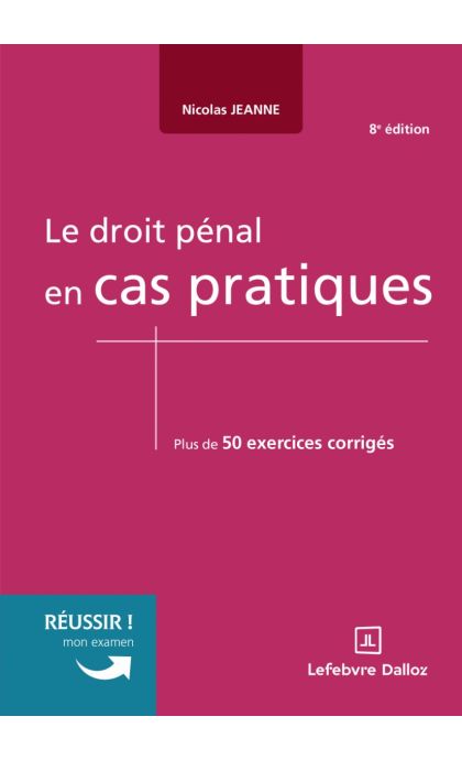 Le droit pénal en cas pratiques