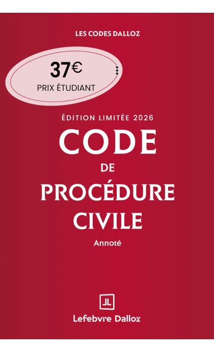 Code de procédure civile 2026 annoté. Édition limitée