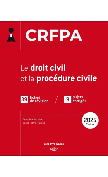 CRFPA 2025 - Le droit civil et la procédure civile