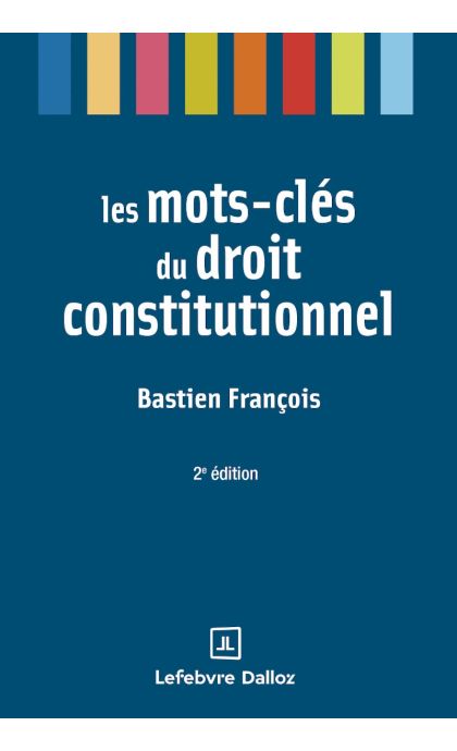 Les mots-clés du droit constitutionnel