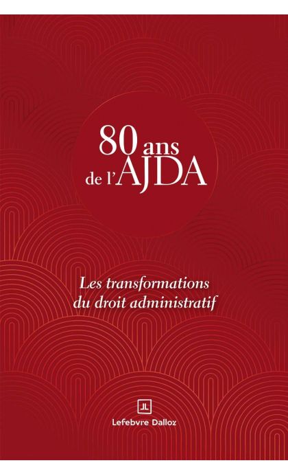 80 ans de l'AJDA