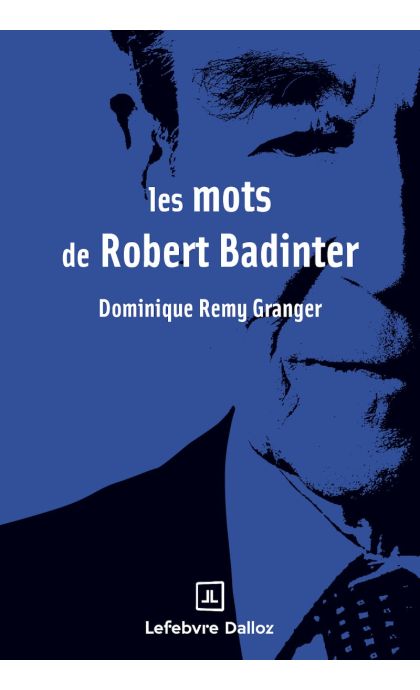 Les mots de Robert Badinter