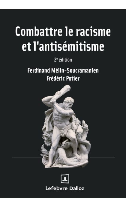 Combattre le racisme et l'antisémitisme