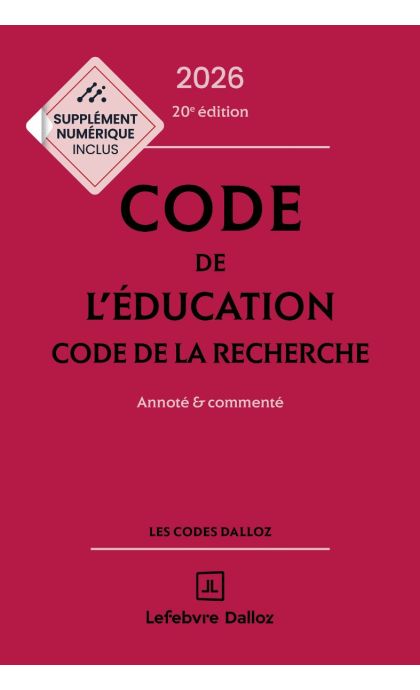 Code de l'éducation, Code de la recherche 2026, annoté et commenté