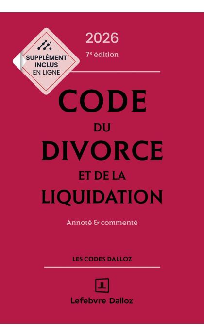 Code du divorce et de la liquidation 2026