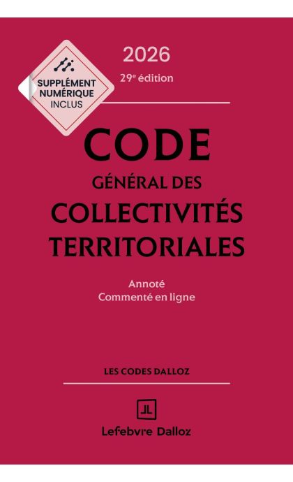 Code général des collectivités territoriales 2026, annoté et commenté en ligne