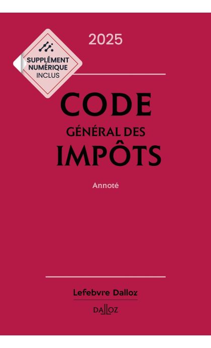 Code général des impôts 2025, annoté