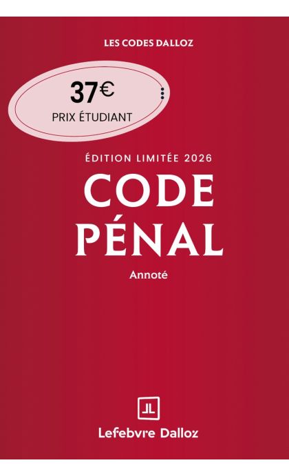 Code pénal 2026 annoté. Édition limitée. + Supplément "loi narcotrafic" inclus