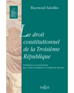 Le droit constitutionnel de la Troisième République