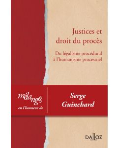 Mélanges en l'honneur de Serge Guinchard