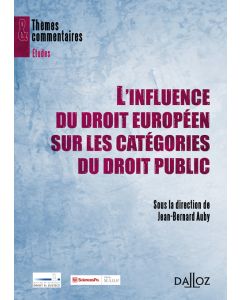 L'influence du droit européen sur les catégories du droit public