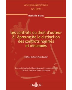 Les contrats du droit d'auteur à l'épreuve de la distinction des contrats nommés et innommés. Volume 93