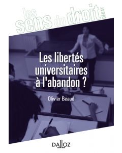 Les libertés universitaires à l'abandon ?