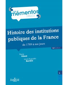 Histoire des institutions publiques de la France de 1789 à nos jours
