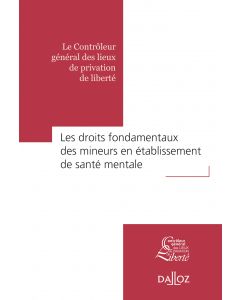 Droits fondamentaux des mineurs en établissement de santé mentale