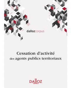 Cessation d'activité des agents territoriaux