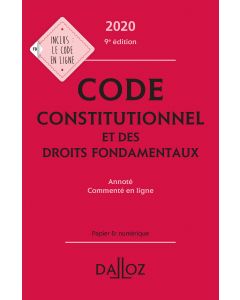 Code constitutionnel et des droits fondamentaux 2020, annoté et commenté en ligne