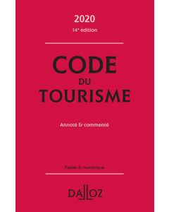 Code du tourisme 2020, annoté et commenté