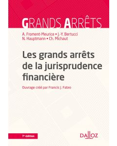 Les grands arrêts de la jurisprudence financière