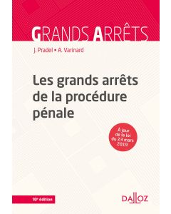 Les grands arrêts de la procédure pénale