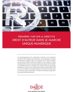 Premières vues sur la directive droit d’auteur dans le marché unique numérique