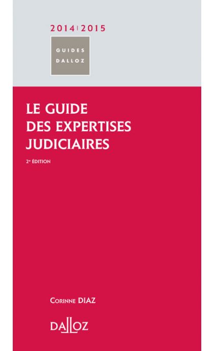 Le guide des expertises judiciaires 2014/2015