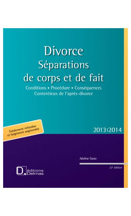 Divorce. Séparations de corps et de fait 2013/2014