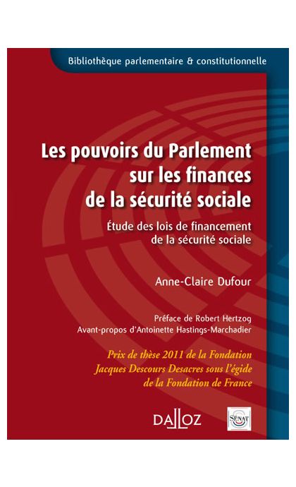 Les pouvoirs du Parlement sur les finances de la sécurité sociale