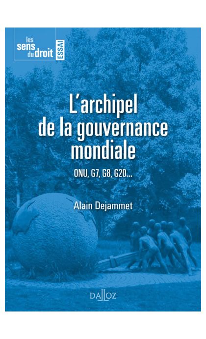 L'archipel de la gouvernance mondiale