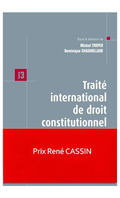 Traité international de droit constitutionnel - Tome 3