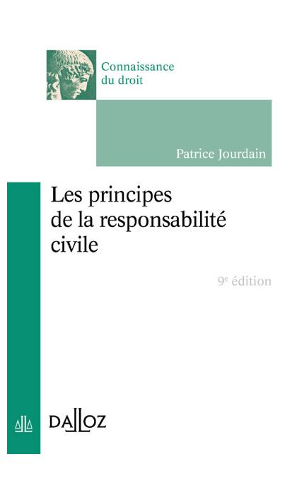 Les principes de la responsabilité civile