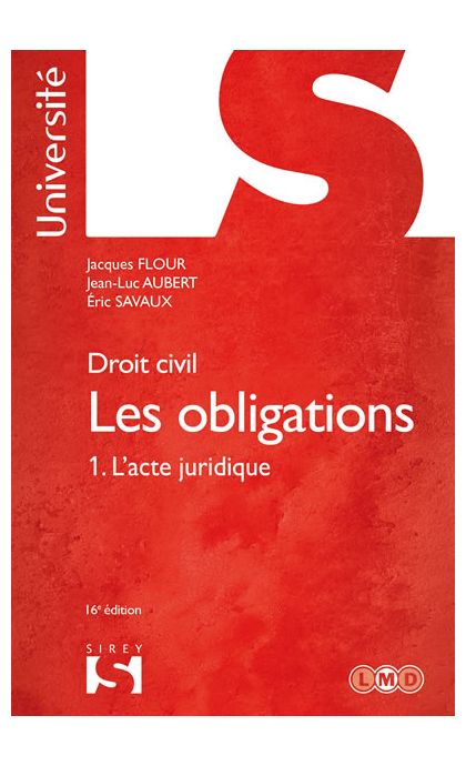 Droit civil. Les obligations Tome 1