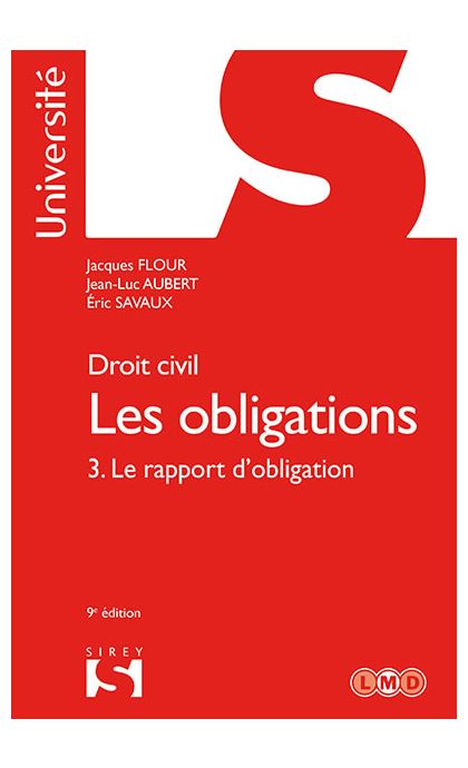 Droit civil. Les obligations Volume 3
