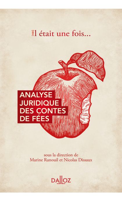 Il était une fois...analyse juridique des contes de fées
