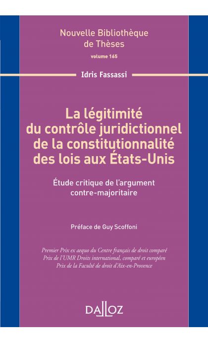La légitimité du contrôle juridictionnel de la constitutionnalité des lois des États-Unis. Volume 165