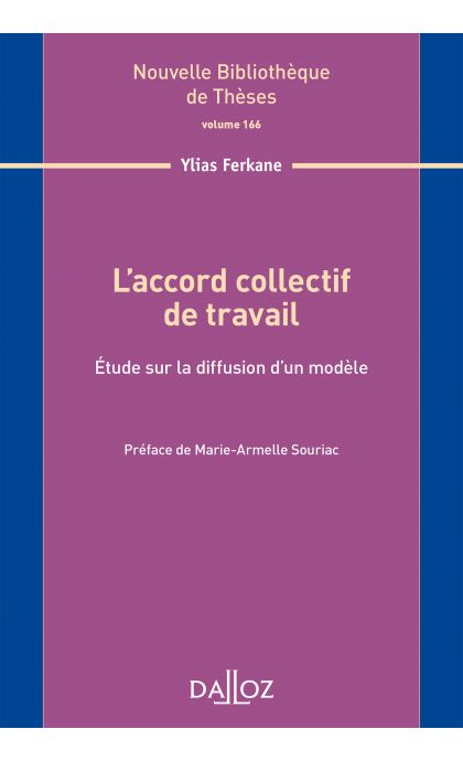 L'accord collectif de travail. Volume 166