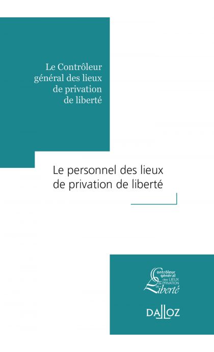 Le personnel des lieux de privation de liberté