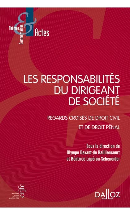 Les responsabilités du dirigeant de société