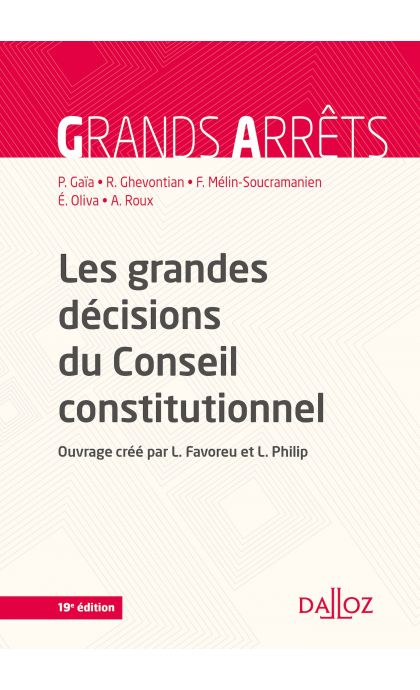 Les grandes décisions du Conseil constitutionnel