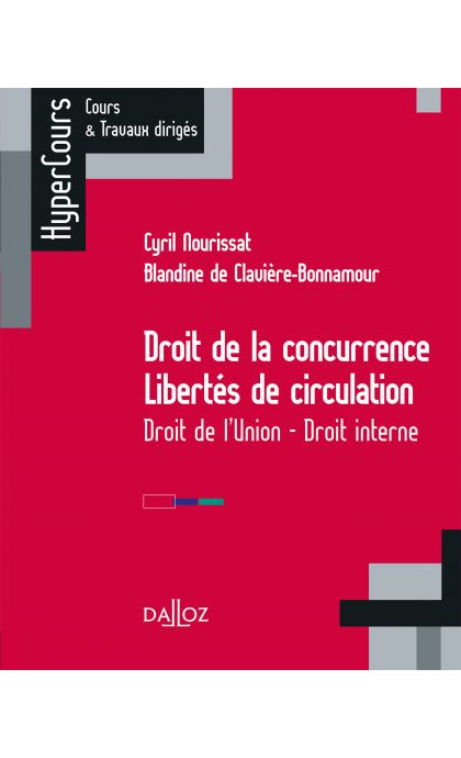 Droit de la concurrence - Libertés de circulation