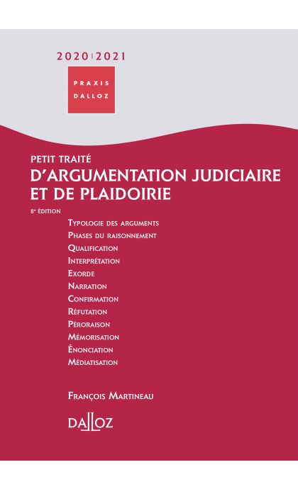 Petit traité d'argumentation judiciaire et de plaidoirie 2020/2021