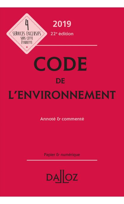 Code de l'environnement 2019, annoté & commenté